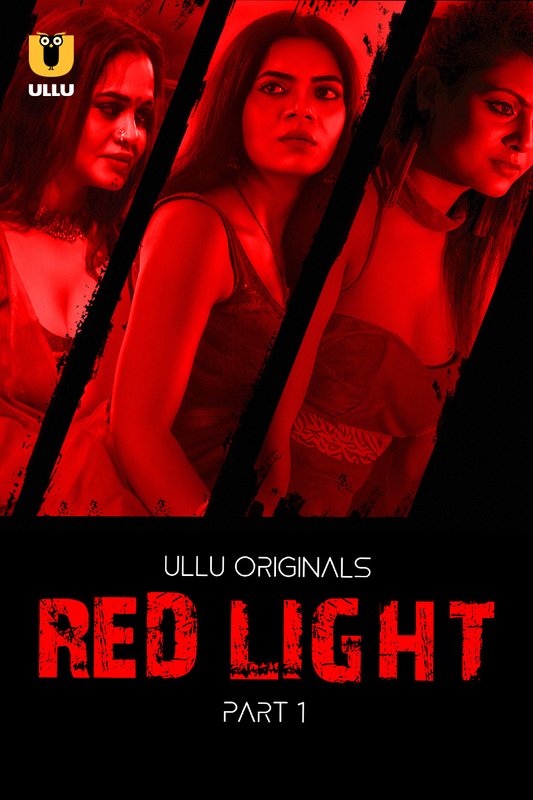 Red Light (2024) ullu S01 Part 1 _MdiskVideo_1663ac2dacede9.jpg